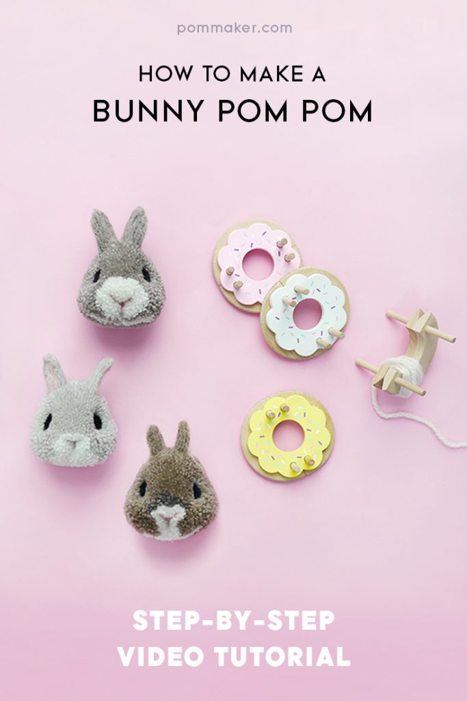 Pom Maker tutorial - How to make a bunny pompom