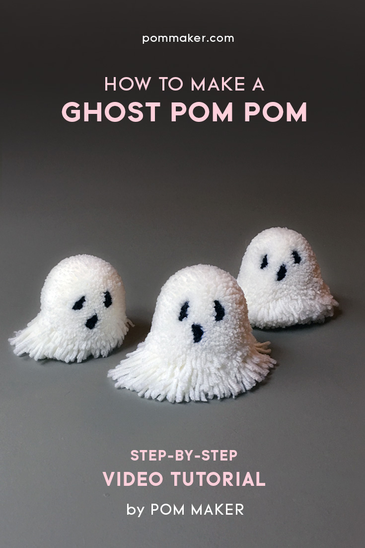 How To Make A Ghost Pom Pom - Pom Maker Blog